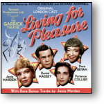 LIVING FOR PLEASURE - ORIGINAL LONDON CAST (STAGE 9009)