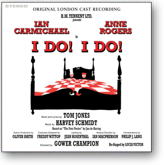 I DO! I DO! ORIGINAL LONDON CAST RECORDING (STAGE 9097)