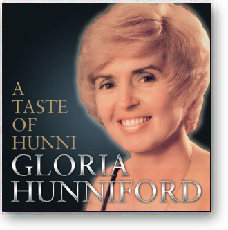 GLORIA HUNNIFORD - A TASTE OF HUNNI (STAGE 9106)